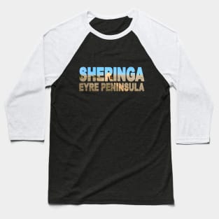 SHERINGA - Eyre Peninsula South Australia Church Baseball T-Shirt
